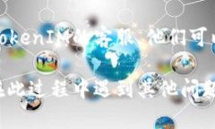 要查询TokenIM的到账情况，您可以按照以下步骤进