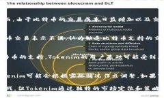   为什么Tokenim不支持比特币交易？ /  guanjianci T